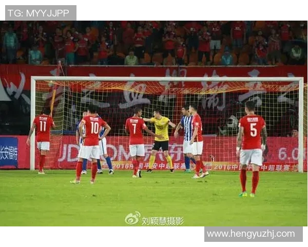 恒大与建业激战成平局赛场精彩瞬间回顾与分析